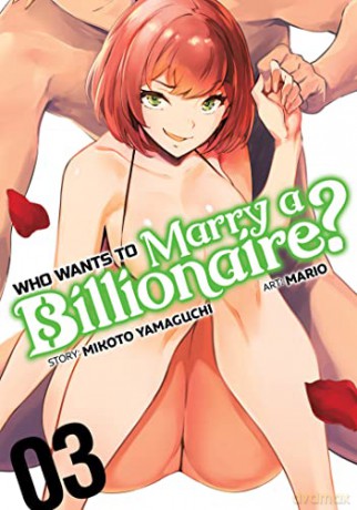 Who Wants To Marry A Billionaire Vol 3 - Mikoto Yamaguchi [KSIĄŻKA]