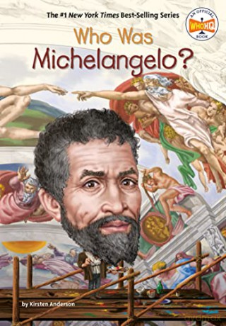 Who Was Michelangelo - Kirsten Anderson [KSIĄŻKA]