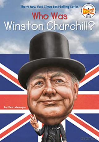 Who Was Winston Churchill - Ellen Labrecque [KSIĄŻKA]