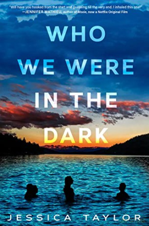 Who We Were In The Dark - Jessica Taylor [KSIĄŻKA]
