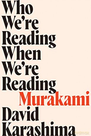 Who Were Reading When Were Reading Murak - David Karashima [KSIĄŻKA]