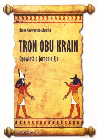 Tron Obu Krain - Goworowska-Adamska H. [KSIĄŻKA]