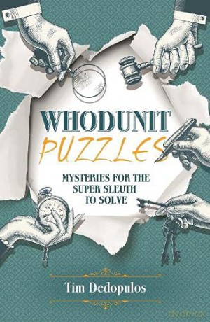 Whodunit Puzzles - Tim Dedopulos [KSIĄŻKA]