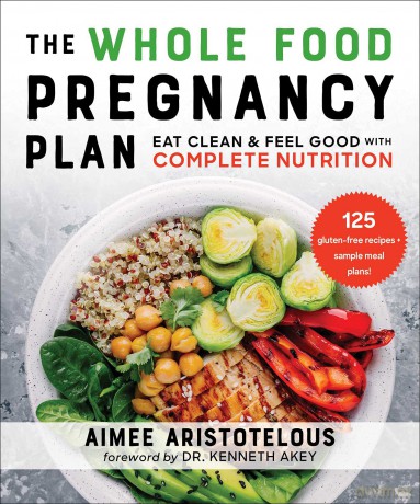 Whole Food Pregnancy Plan - Aimee Aristotelous [KSIĄŻKA]
