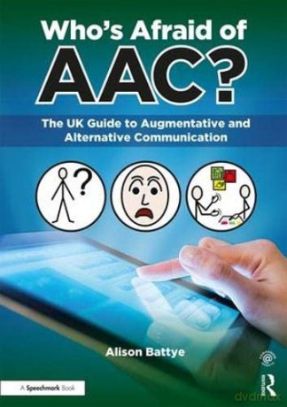 Whos Afraid Of Aac - Alison Battye [KSIĄŻKA]