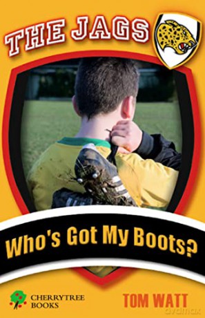 Whos Got My Boots - Tom Watt [KSIĄŻKA]