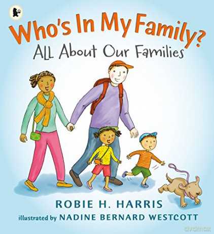 Whos In My Family - Robie Harris [KSIĄŻKA]