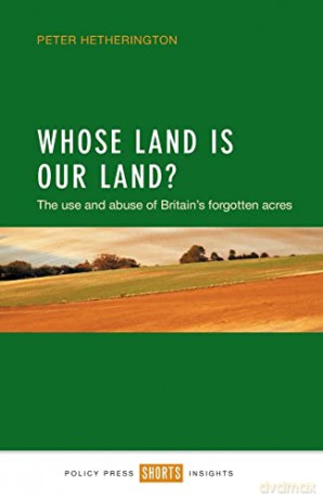 Whose Land Is Our Land - Peter Hetherington [KSIĄŻKA]