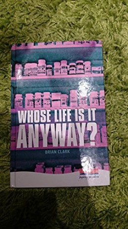 Whose Life Is It Anyway - Brian Clark [KSIĄŻKA]