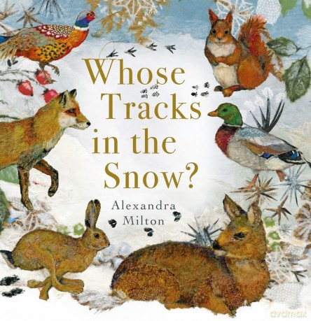 Whose Tracks In The Snow - Alexandra Milton [KSIĄŻKA]