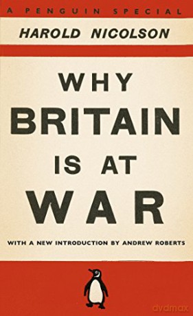 Why Britain Is At War - Harold Nicolson [KSIĄŻKA]