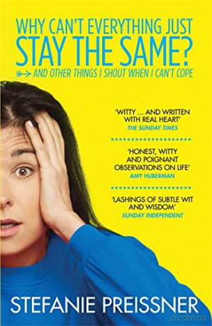 Why Cant Everything Just Stay The Same - Stefanie Preissner [KSIĄŻKA]