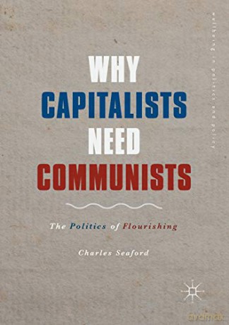 Why Capitalists Need Communists - Seaford [KSIĄŻKA]