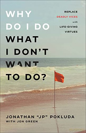 Why Do I Do What I Dont Want To Do - Jonathan Pokluda [KSIĄŻKA]