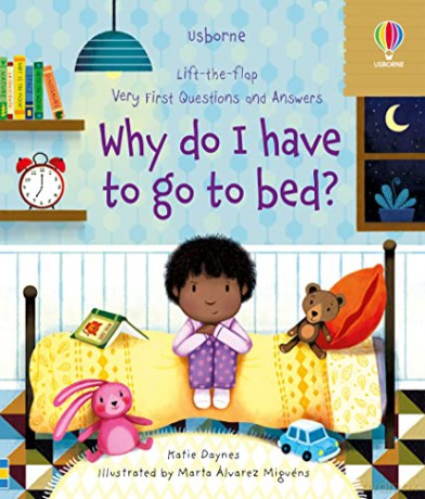 Why Do I Have To Go To Bed - Katie Daynes [KSIĄŻKA]