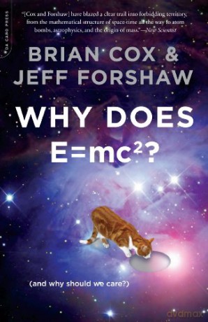 Why Does E=Mc2 - Brian Cox [KSIĄŻKA]