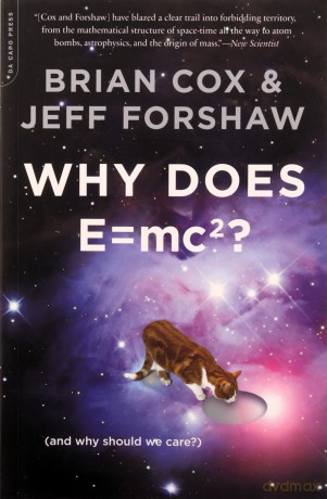 Why Does E=Mc2 - Brian Cox [KSIĄŻKA]