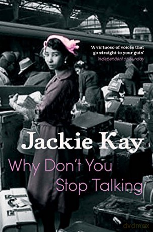 Why Dont You Stop Talking - Jackie Kay [KSIĄŻKA]