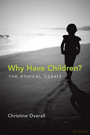 Why Have Children - Christine Overall [KSIĄŻKA]