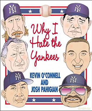 Why I Hate The Yankees [KSIĄŻKA]