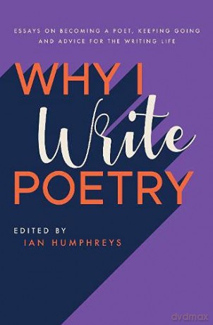 Why I Write Poetry - Ian (Ed) Humphreys [KSIĄŻKA]