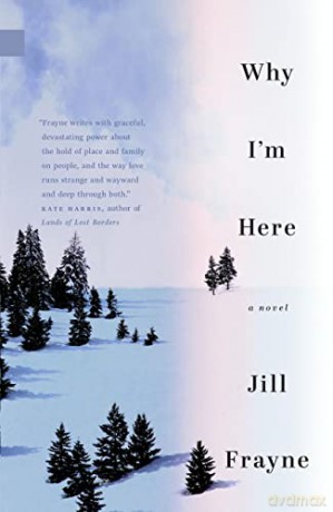 Why Im Here - Jill Frayne [KSIĄŻKA]
