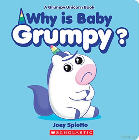 Why Is Baby Grumpy - Joey Spiotto [KSIĄŻKA]