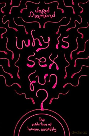 Why Is Sex Fun - Jared Diamond [KSIĄŻKA]