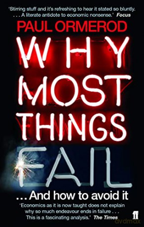 Why Most Things Fail - Paul Ormerod [KSIĄŻKA]