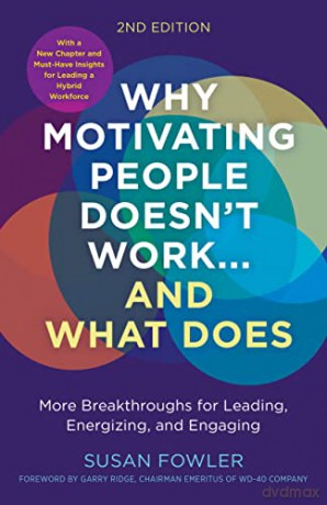 Why Motivating People Doesn't Work... - Susan Fowler [KSIĄŻKA]