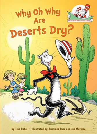Why Oh Why Are Deserts Dry - Tish Rabe [KSIĄŻKA]