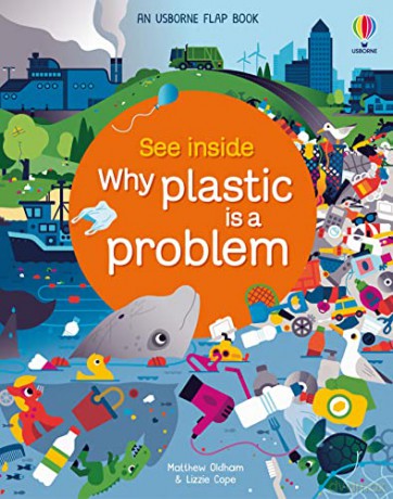 Why Plastic Is A Problem - Matthew Oldham [KSIĄŻKA]