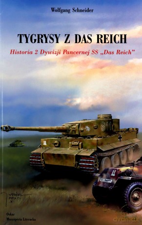 Tygrysy Z Das Reich - Schneider [KSIĄŻKA]