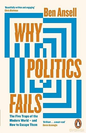 Why Politics Fails - Ben Ansell [KSIĄŻKA]