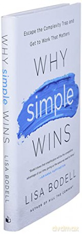 Why Simple Wins - Lisa Bodell [KSIĄŻKA]