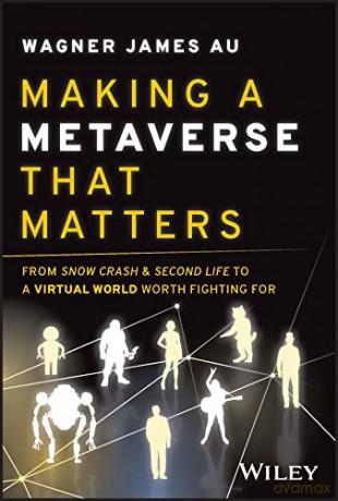 Why The Metaverse Matters From Second [KSIĄŻKA]