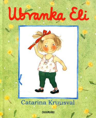 Ubranka Eli - Catarina Kruusval [KSIĄŻKA]