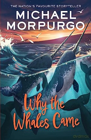 Why The Whales Came - Michael Morpurgo [KSIĄŻKA]