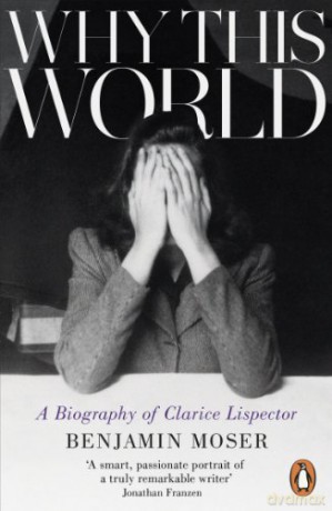 Why This World - Benjamin Moser [KSIĄŻKA]