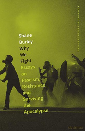 Why We Fight - Shane Burley [KSIĄŻKA]