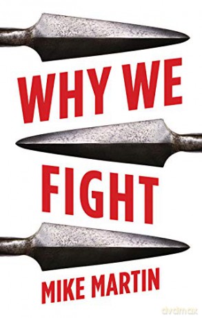 Why We Fight - Mike Martin [KSIĄŻKA]