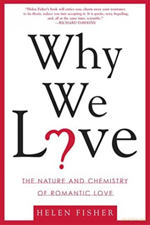 Why We Love - Helen Fisher [KSIĄŻKA]