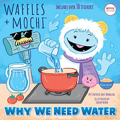 Why We Need Water Waffles + Mochi - Cynthia I Mangual [KSIĄŻKA]
