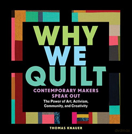 Why We Quilt - Thomas Knauer [KSIĄŻKA]
