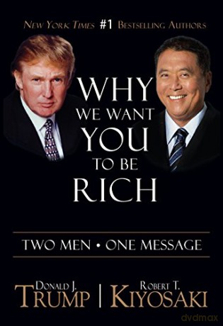 Why We Want You To Be Rich - Trump Donald J [KSIĄŻKA]