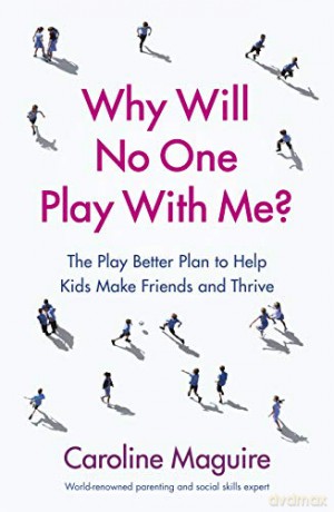Why Will No One Play With Me - Caroline Maguire [KSIĄŻKA]