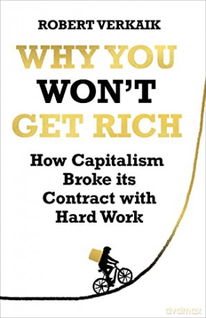 Why You Wont Get Rich - Robert Verkaik [KSIĄŻKA]