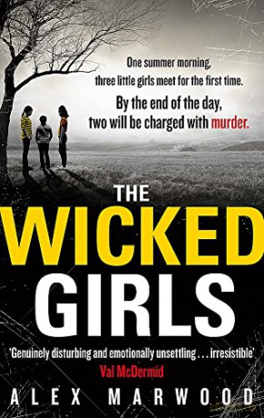Wicked Girls - Alex Marwood [KSIĄŻKA]