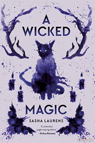 Wicked Magic A - Sasha Laurens [KSIĄŻKA]