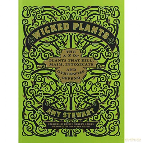 Wicked Plants - Amy Stewart [KSIĄŻKA]